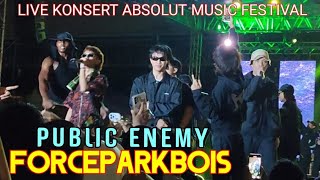 🔥FORCEPARKBOIS PUBLIC ENEMY Buat Penonton MENGGILA❗🔴Live Konsert ABSOLUT MUSIC FESTIVAL 6 NOV 2022 [upl. by Marlette295]