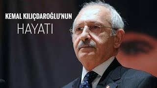 KEMAL KILIÇDAROĞLUNUN HAYATI [upl. by Whitnell]