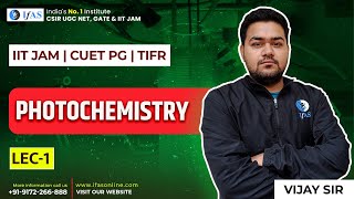 PHOTOCHEMISTRY  IIT JAM CHEMISTRY  IIT JAM  CUET PG  TIFR  Lec  1 [upl. by Casper376]