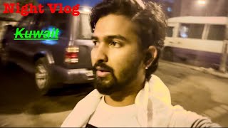 Kuwait Night Vlog  Mission Find Bakala  354 AM  Jaleeb Abasiya 😀  Enjoy 🥰😊😁 [upl. by Llenhoj]