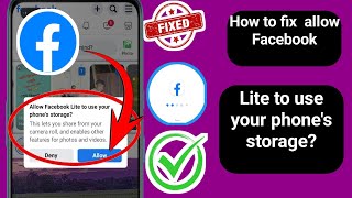 How to fix allow Facebook Lite to use your phones storage [upl. by Aklam264]