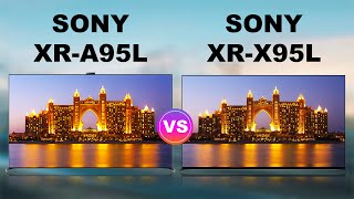 Sony Bravia XRA95L vs Sony Bravia XRX95L MiniLED TV  Review  A95L vs X95L [upl. by Serafina]