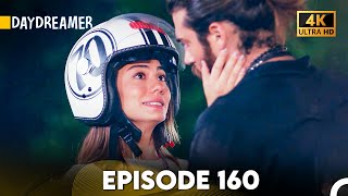 Daydreamer Full Episode 160 4K ULTRA HD [upl. by Philipa]