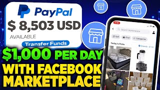 Easy Way To Make 1000 Per Day From FaceBook Marketplace [upl. by Enoitna900]