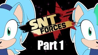 SNT Forces  Part 1 [upl. by Innig342]