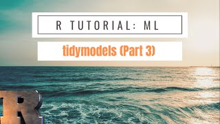 Tuning hyperparameters and stacking models with quottidymodelsquot  R Tutorial 2021 [upl. by Correy]