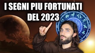 QUALE E IL SEGNO PIU FORTUNATO DEL 2023  LA CLASSIFICA [upl. by Dyna]