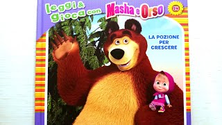 Masha e Orso LA POZIONE PER CRESCERE  libro con giochi e attività  audiolibro per bambini [upl. by Helali]