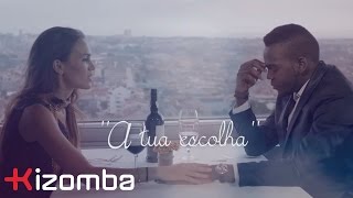 Claudio Ismael  A Tua Escolha  Official Video [upl. by Ecyal]