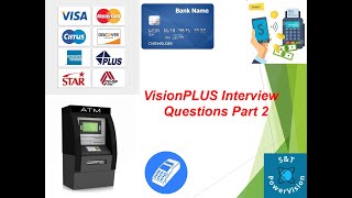 VisionPLus Interview Questions Part 2  VisionPLUS [upl. by Ocisnarf]