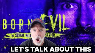 BORN EVIL The Killer amp The Savior The Serial Killer REACTION [upl. by Nowad]