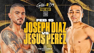 JOJO DIAZ VS JESUS PEREZ FIGHT LIVEVSTREAM [upl. by Weismann]