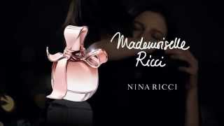 Nina Ricci Mademoiselle Ricci [upl. by Ennaecarg415]