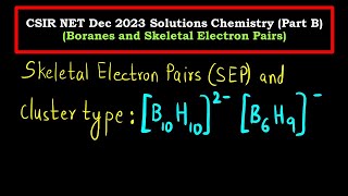 Borane Clusters  Skeletal Electron Count  CSIR NET Dec 2023 Chemistry Part B [upl. by Swamy50]