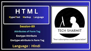 Form Tag Attribute in HTML Enctype attribute in HTML Forms Session89 [upl. by Nor]