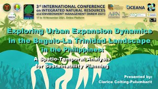 Exploring Urban Expansion Dynamics in the BaguioLa Trinidad Landscape in the Phils [upl. by Heaps]