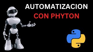 Automatización con Python  desde cero [upl. by Ecinnaj]