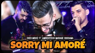 Cheb Mouiz  Sorry Mi Amoré توحشت حنانتك  Avec Amirovitch Live Tebessa 2022 Cover cheb Mehdi ❤️😍💥 [upl. by Nerot]