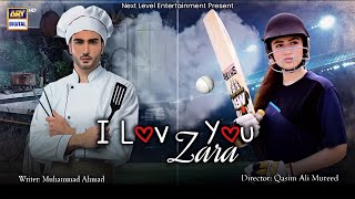 I Love You Zara  Telefilm  Imran Abbas  Sana Javed  ARY Digital [upl. by Ecilegna887]