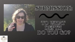 Discovering the Depths of Submission A Journey into Complete Surrender [upl. by Eeldarb]