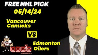 NHL Pick  Vancouver Canucks vs Edmonton Oilers Prediction 5142024 Free Best Bets amp Odds [upl. by Goldshlag]