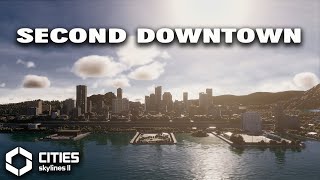 Building a Second DOWNTOWN In Cities Skylines 2 [upl. by Karame]