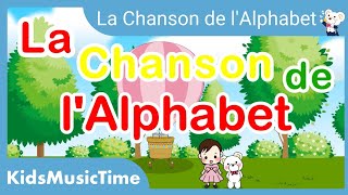 La Chanson de lAlphabet  Chanson de ABC en Francais  Chanson pour enfants [upl. by Anaujd]