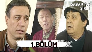 Şaban ile Şirin  1 Bölüm [upl. by Silenay]