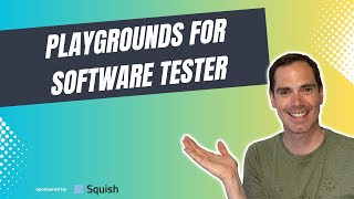 15 Playgrounds For Software Tester  Software Testing [upl. by Nelyahs703]