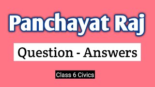 Panchayati Raj के सबसे Important Question Answers Class 6 Civics Chapter 5 drrukmanisharma [upl. by Niledam]