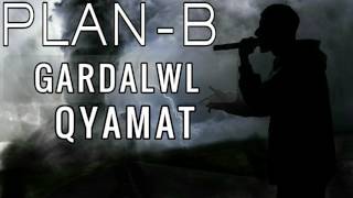 PLANB GARDALWL QYAMAT KURDISH RAP [upl. by Mcloughlin316]