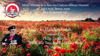 In Flanders Fields narrated by Philip Doddridge World War Two Veteran [upl. by Mullins]