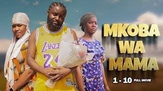 MKOBA WA MAMA Episode  110  FULL MOVIE [upl. by Ived]