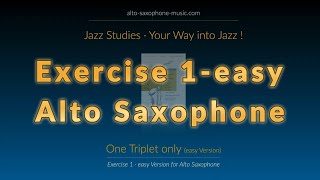 Exercise 1 leicht quotOne Triplet onlyquot für Altsaxofon [upl. by Eugirne713]