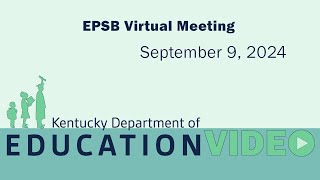 EPSB Virtual Meeting  September 9 2024 [upl. by Enyale]