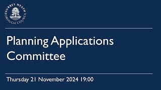 Planning Applications Committee  21 November 2024 [upl. by Dietz]