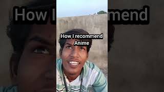 How I recommend anime bbf bnftv vyuksuckatanime anime animefunnies comedy funny [upl. by Gnod]