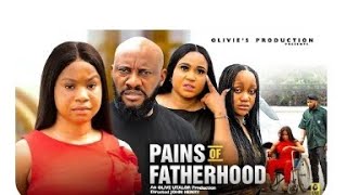 PAINS OF FATHERHOOD 12  YUL EDOCHIE MERCY KENNETH Nigerian movie 2024 Latest Nollywood movies [upl. by Yenffad591]