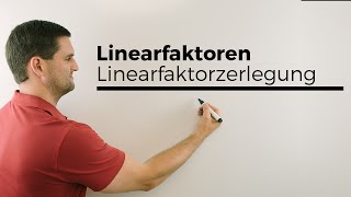 Linearfaktoren Linearfaktorzerlegung  Mathe by Daniel Jung [upl. by Aticilef]