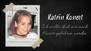 Katrin Konert  Ich wollte doch nur nach Hause gefahren werden [upl. by Nadean937]