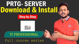 How to download amp install PRTG monitoring tool step by step full guide Learn Network Monitoring [upl. by Hsirk]