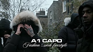 A1 Capo  Fashion Week Freestyle Official Video [upl. by Sonahpets]