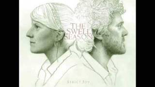 The Swell Season  Two Tongues w Lyrics [upl. by Aicekan]