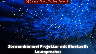 Sternenhimmel Projektor mit Bluetooth Lautsprecher  Das perfekte Nachtlicht Unboxing und Full Test [upl. by Noemi]