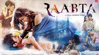 Raabta Full Movie 2017 HD  Sushant Singh Rajput amp Kriti Sanon  Dinesh Vijan  Bollywood [upl. by Kimberli]