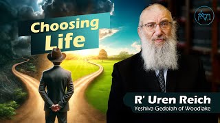 Choosing Life  Rabbi Uren Reich [upl. by Piero]