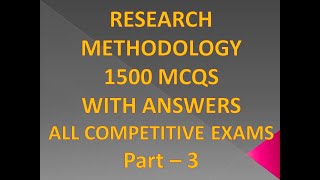 RESEARCH METHODOLOGY II 1500 MCQs II NTA UGC NET II PHD II MBA II ALL MASTER DEGREE EXAMS II PART 3 [upl. by Eiromem]