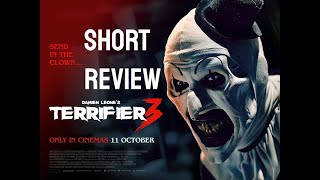 Short Review Terrifier 3 [upl. by Endaira301]