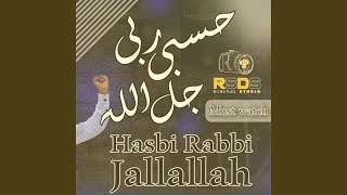 Hasbi Rabbi Jallallah [upl. by Bedell]