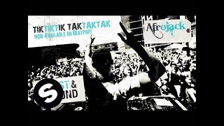 Afrojack  Tiktiktik Taktaktak Original Mix [upl. by Mraz]